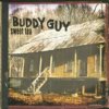 Buddy Guy - Sweet Tea 180 gram vinyl LP Buddy Guy - Sweet Tea 180 gram vinyl LP